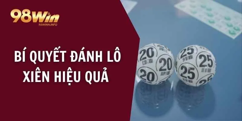 Bí quyết đánh lô xiên hiệu quả