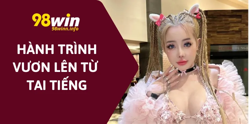 Hành trình vươn lên từ tai tiếng để trở thành người điều hành 98WIN