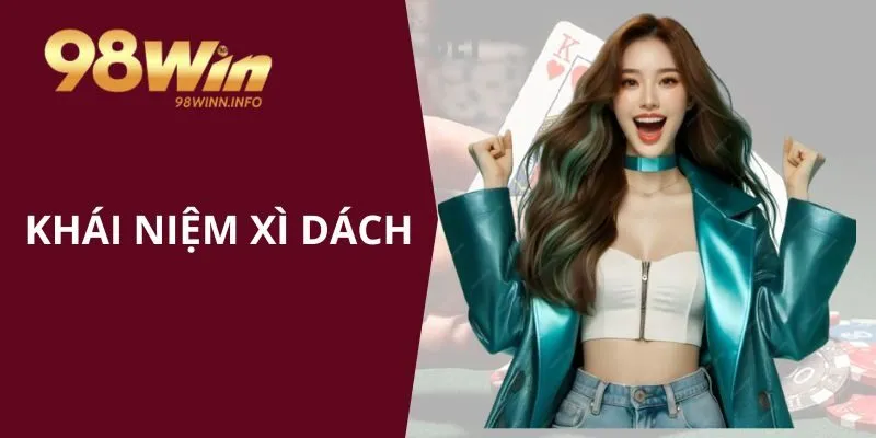 Khái niệm xì dách